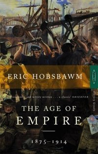 The Age of Empire : 1875-1914