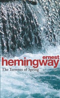 The Torrents Of Spring A Romantic Novel in Honor of the Passing of a Great Race