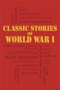 Classic Stories of World War I