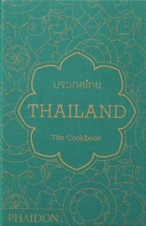 Thailand: The Cookbook