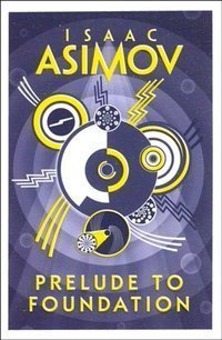 Asimov: Prelude to Foundation