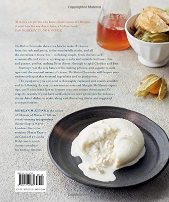 The Modern Cheesemaker Making and cooking with cheeses at home