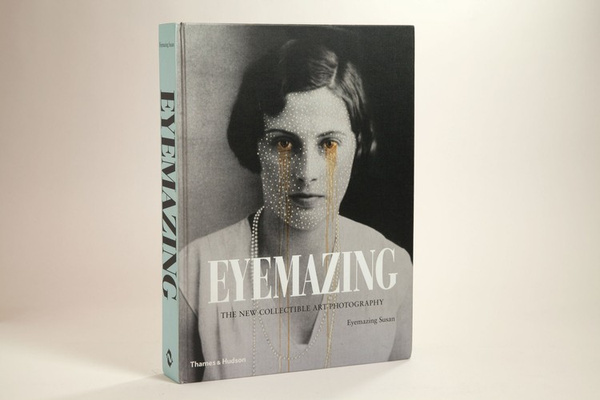 Eyemazing: The New Collectible Art Photography