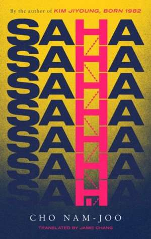 Saha : The new novel from the author of Kim Jiyoung, Born 1982