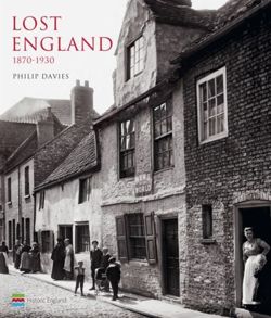 Lost England: 1870-1930