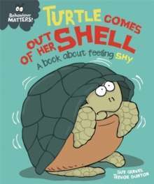 Turtle Comes Out of Her Shell - A book about feeling shy